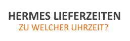 bis zu welcher uhrzeit liefert hermes aus